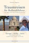 Buchcover Traumreisen für Rollstuhlfahrer und Menschen mit Gehbehinderung