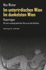 Buchcover Im dunkelsten Wien / Im unterirdischen Wien