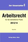 Buchcover Arbeitsrecht für die betriebliche Praxis 2013/14