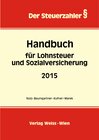 Buchcover Handbuch für Lohnsteuer und Sozialversicherung 2015