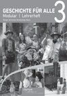 Buchcover Geschichte für alle 3 - Modular - Lehrerheft