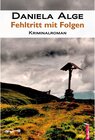 Buchcover Fehltritt mit Folgen: Alpenkrimi