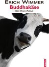 Buchcover Buddhakäse: Ein Salzkammergut-Krimi