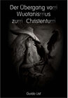 Buchcover Der Übergang vom Wuotanismus zum  Christentum