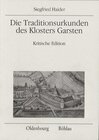 Buchcover Die Traditionsurkunden des Klosters Garsten