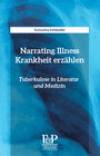Buchcover Narrating Illness - Krankheit erzählen