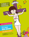 Buchcover Die Auferstehung: Magersucht, Bulimie, Ess-Sucht