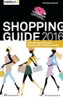 Buchcover SHOPPING GUIDE 2016 - Die besten 700 Lifestyle Shops, Beauty Adressen & Spa-Hotels in Österreich