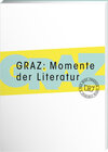 Buchcover GRAZ: Momente der Literatur