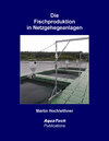 Buchcover Die Fischproduktion in Netzgehegeanlagen