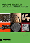 Buchcover Palmyras Reichtum durch weltweiten Handel - Band 2
