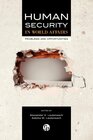 Buchcover Human Security in World Affairs: Problems and Opportunities