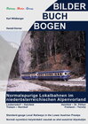 Buchcover BilderBuchBogen Normalspurige Lokalbahnen im niederösterreichischen Alpenvorland