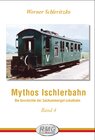 Buchcover Mythos Ischlerbahn - 4. Teil