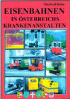 Buchcover Eisenbahnen in Österreichs Krankenanstalten