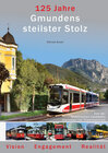 Buchcover 125 Jahre - Gmundens steilster Stolz