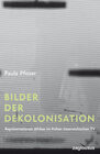 Buchcover Bilder der Dekolonisation