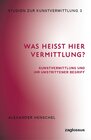 Buchcover Was heißt hier Vermittlung?