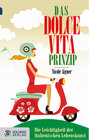 Buchcover Das Dolce Vita-Prinzip - Taschenbuchausgabe