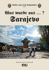 Buchcover Was wurde aus...? Sarajevo