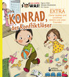 Buchcover Konrad, der Konfliktlöser EXTRA - Clever streiten und versöhnen daheim und unter Freunden