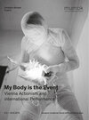 Buchcover My Body is the Event. Vienna Actionism and International Performance