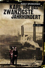 Buchcover Karl und das 20. Jahrhundert