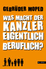 Buchcover Was macht der Kanzler eigentlich beruflich?