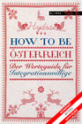 Buchcover How to be Österreich
