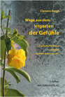 Buchcover Wege aus dem Irrgarten der Gefühle