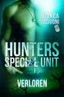 Buchcover HUNTERS - Special Unit: VERLOREN