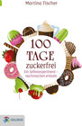 Buchcover 100 Tage zuckerfrei