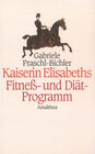 Buchcover Kaiserin Elisabeths Fitness- und Diät-Programm