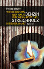 Buchcover Wieso riecht's hier nach Benzin und was macht das Streichholz in deiner Hand?