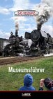 Buchcover Eisenbahnmuseum Heizhaus Strasshof - Museumsführer