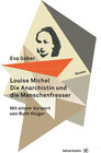 Buchcover Louise Michel. Die Anarchistin und die Menschenfresser