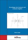 Buchcover Grundlagen der Analysis und Linearen Algebra