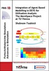 Buchcover Integration of Agent Based Modelling in DEVS for Utilisation Analysis: The MoreSpace Project at TU Vienna