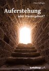 Buchcover Auferstehung oder Wiedergeburt?