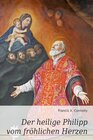Buchcover Der heilige Philipp vom fröhlichen Herzen