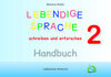 Buchcover LEBENDIGE SPRACHE 2: Lebendige Sprache schreiben und erforschen- Handbuch