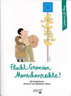 Buchcover Flucht, Grenzen, Menschenrechte!