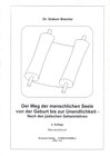 Buchcover Der Weg der menschlichen Seele von der Geburt bis zur Unendlichkeit - Nach den jüdischen Geheimlehren
