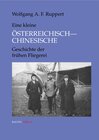 Buchcover Kleine Österreichisch-Chinesische Geschichte der frühen Fliegerei