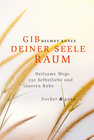 Buchcover GIB DEINER SEELE RAUM