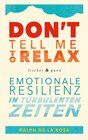 Buchcover Don't tell me to relax
