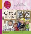 Buchcover Oma war die Beste! Das Kindersachbuch zum Thema Sterben, Trösten und Leben