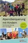 Buchcover Alpenüberquerung mit Kindern - Familienwanderung E5 in 10 Tagen