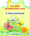 Buchcover Die drei Schmetterlinge / E trin paparuge