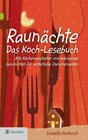 Buchcover Raunächte II - Das Koch-Lesebuch